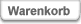 Warenkorb